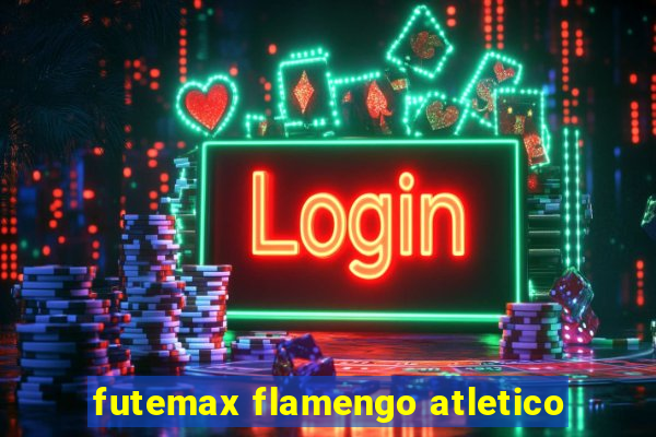 futemax flamengo atletico